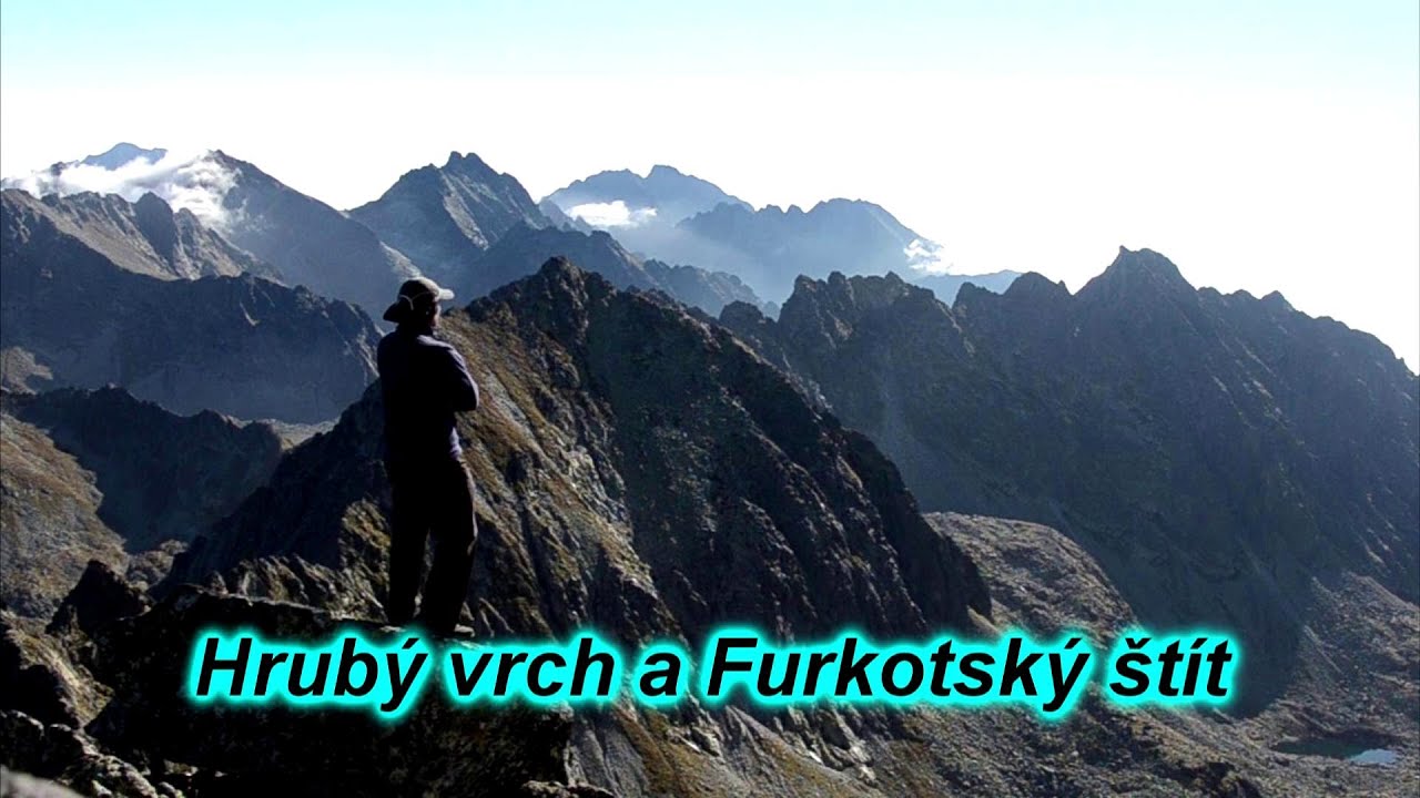 Vysoké Tatry - Hrubý vrch - 2428 m a Furkotský štít - 2405 m