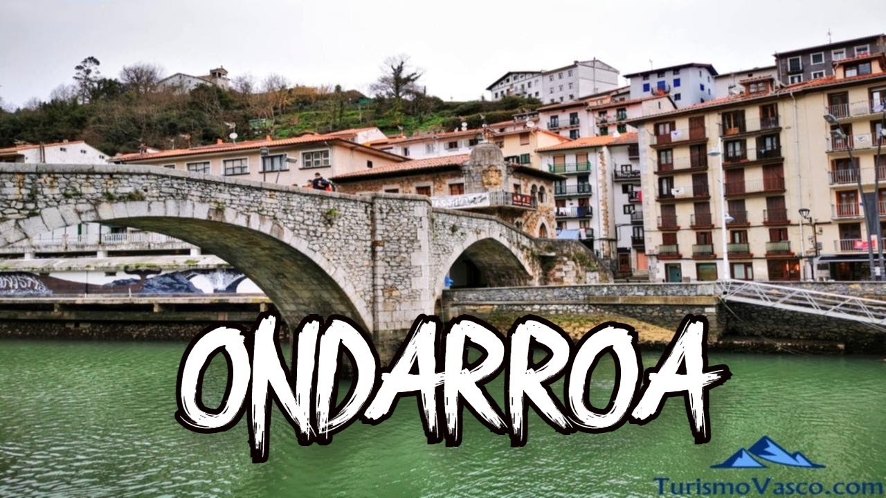 Ondarroa, qu&eacute; ver y hacer