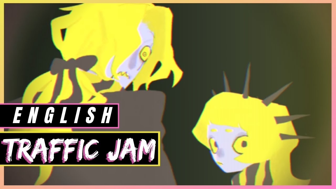 Traffic Jam (English Cover)【Trickle】トラフィック・ジャム