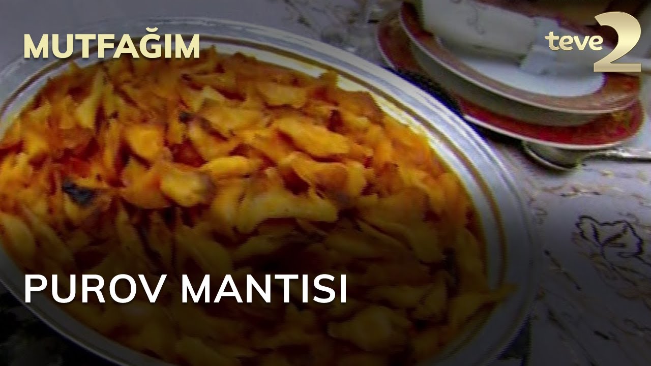 Mutfağım: Purov Mantısı