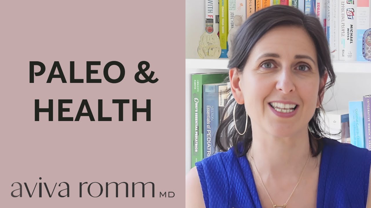 Hormone Doctor Shares Paleo Diet Pros & Cons | Dr. Aviva Romm