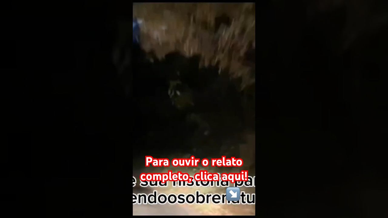 #relato #relatosreais #relatodeassombra&ccedil;ao #relatos #relatosassustadores #conhecendoosobrenatural