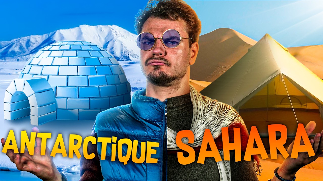 Vivre en Antarctique / au Sahara : C’EST QUOI LE PIRE ?!
