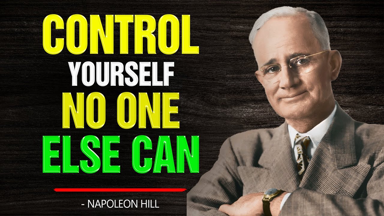 They Can’t Control You If You Master This | Napoleon Hill’s Wisdom