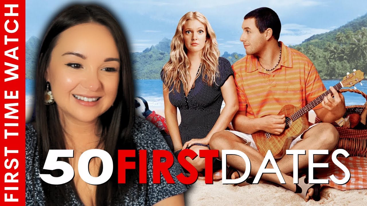 50 FIRST DATES | FIRST TIME WATCHING | MOVIE REACTION