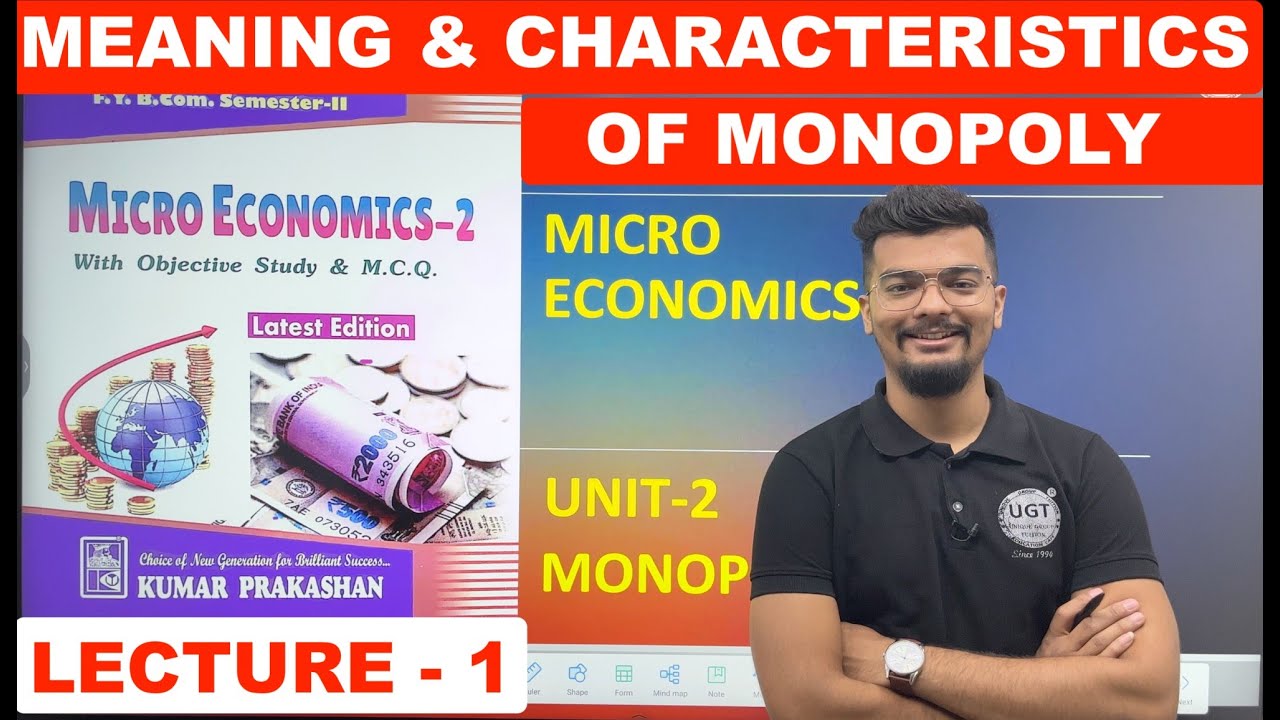 Meaning and Characteristics of Monopoly | Economics | Lecture 1 | UGT