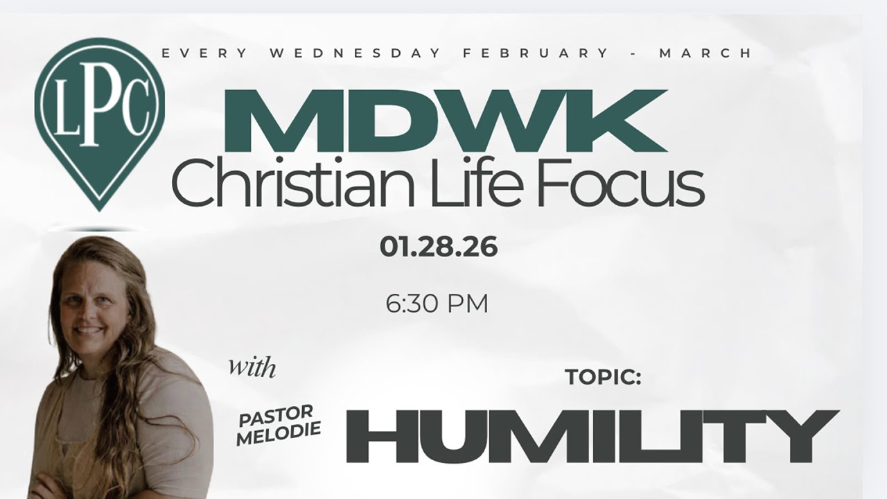 Humility | Landmark Pentecostal Church of Kirksville, MO
