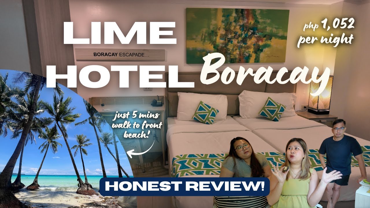 HONEST REVIEW: Lime Hotel Boracay — ₱1,052 lang per night! Worth it ba talaga? 🤔 | by Niks & Jervs