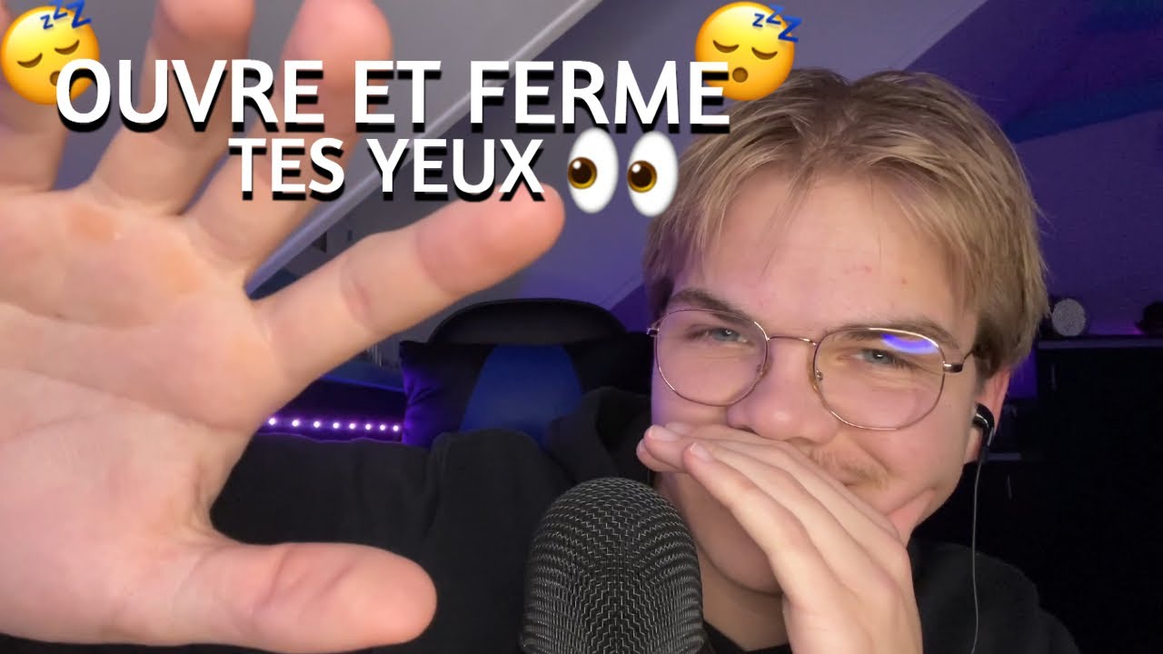 ASMR FR : Ouvre et ferme les yeux pendant 17 minutes 👀