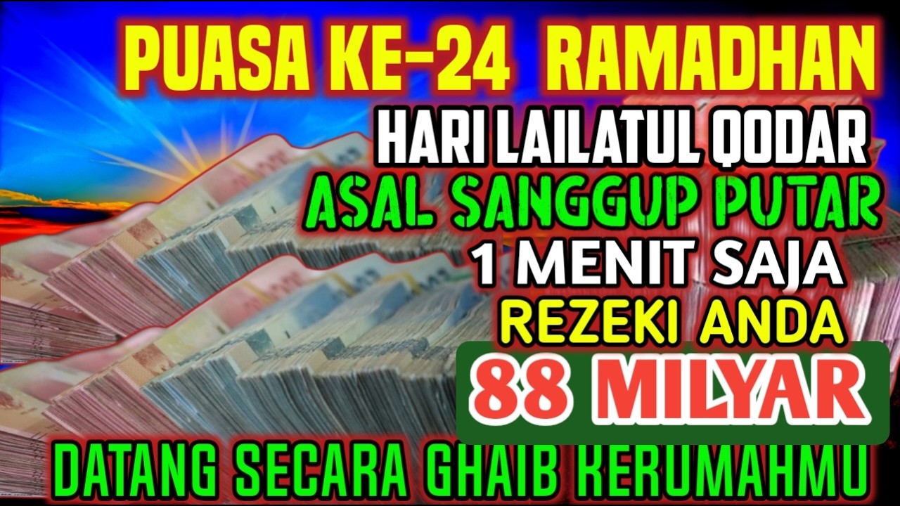ALHAMDULILLAHBARU PUTARSEBENTAR UANG BENAR2 DATANG SENDIRI KERUMAH, DOA KEKAYAAN PALING MUSTAJAB