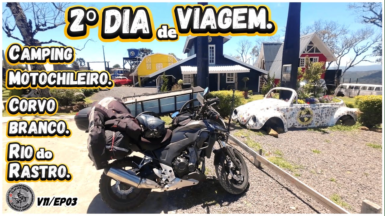 CAMPING do MOTCHILEIRO, CORVO BRANCO, CACHOEIRA AVENCAL, RUMO PRAIA do CASSINO pela RIO do RASTRO.