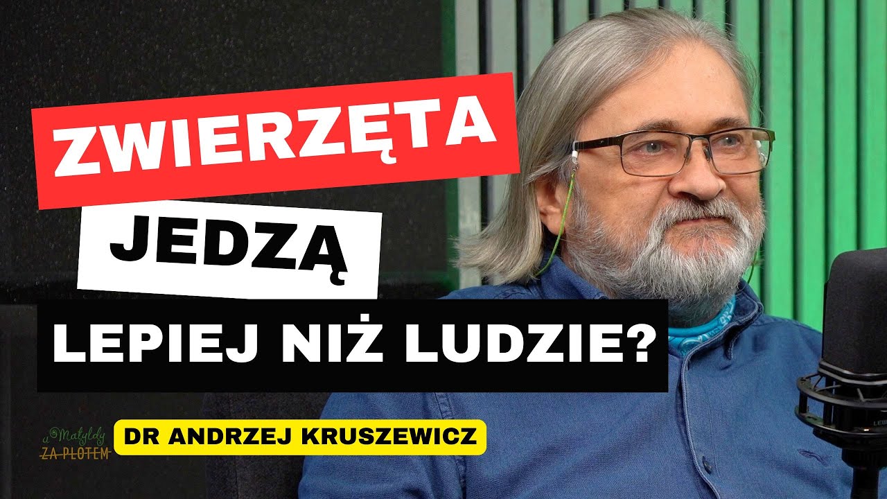 Zwierzęta są sympatyczniejsze od LUDZI - dr Andrzej Kruszewicz