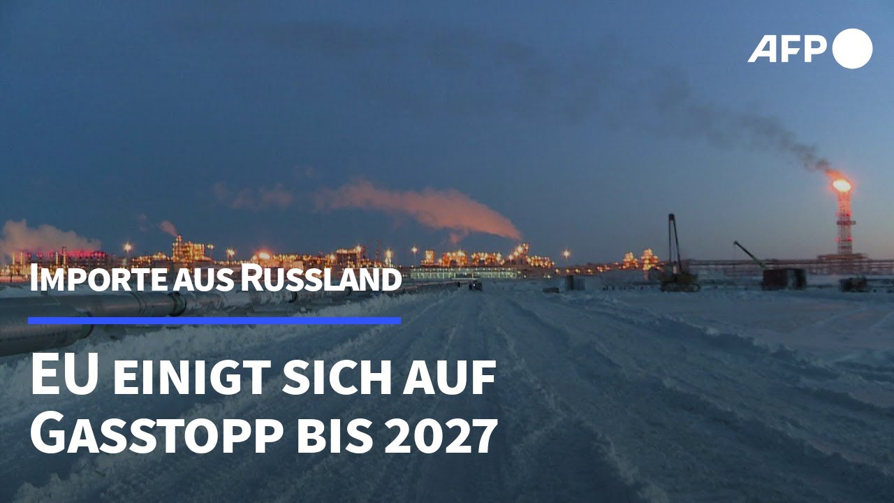 EU importiert ab November 2027 kein russisches Gas mehr | AFP