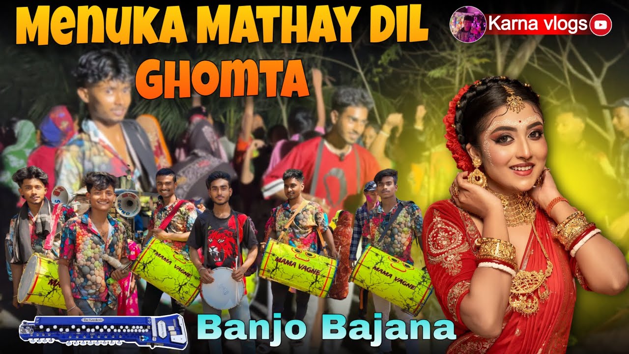 Menuka Mathay Dil Ghomta | Banjo Bajana 🔊🔥 