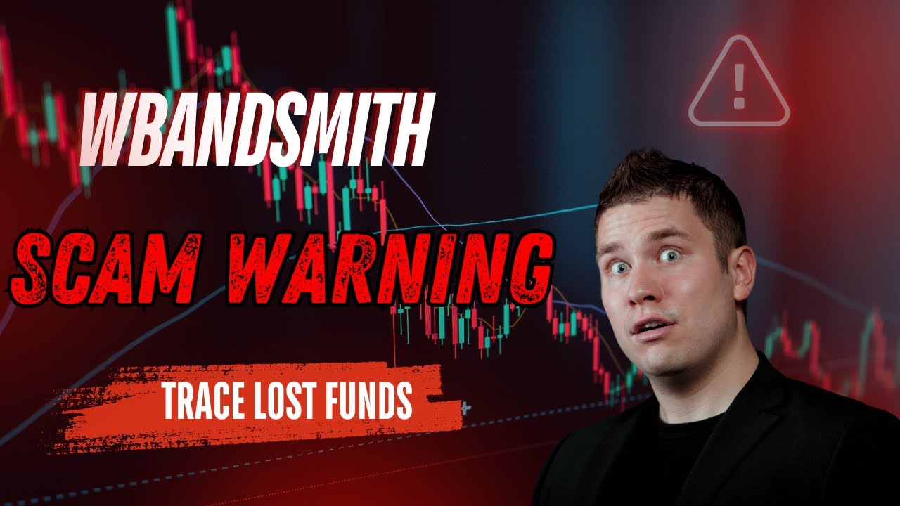 🚨Wbandsmith Review: SCAM Investigation | Trace Your Lost Funds | 2025 Investor Alert
