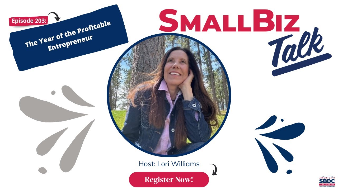 SmallBiz Talk: The Year of the Profitable Entrepreneur w/Lori Williams