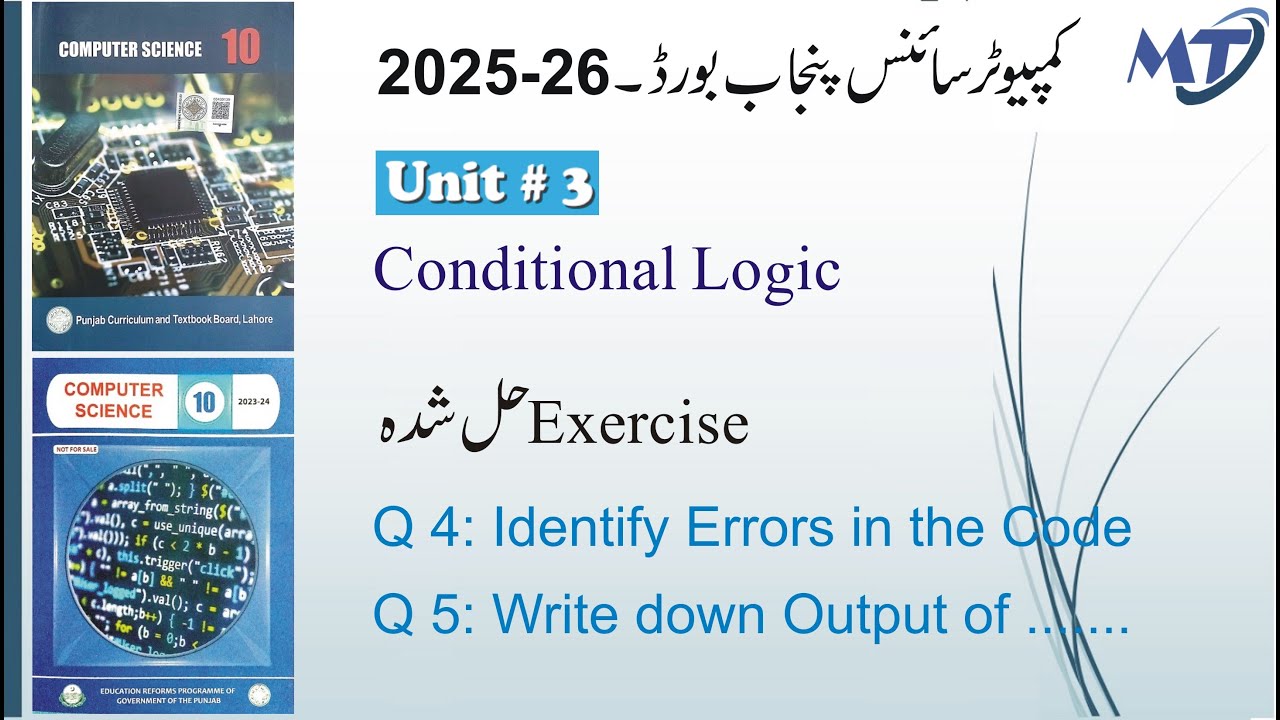 Computer Science 10th Chapter 3 Conditional Logic Q: 5 and 6 Identify Errors and Find Output unit 3