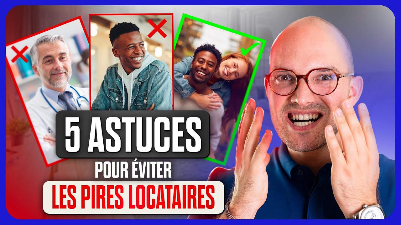 Comment choisir le bon Locataire ? (Immobilier Locatif)