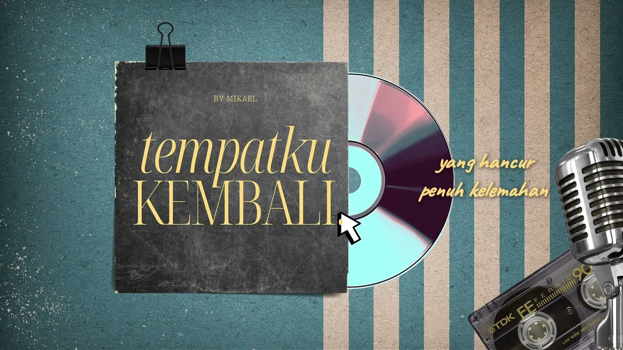 TEMPATKU KEMBALI - MIKAEL