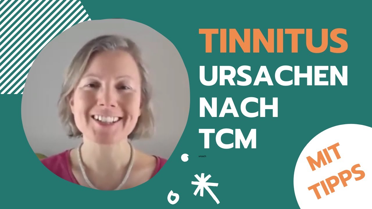 Tinnitus: Ernährungstipps, Kräutertees und Ursachen von Tinnitus nach TCM