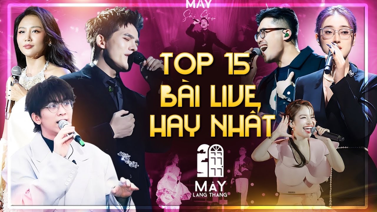 Đêm Nhạc Trên Mây - Live Show Mây Lang Thang Mới Nhất