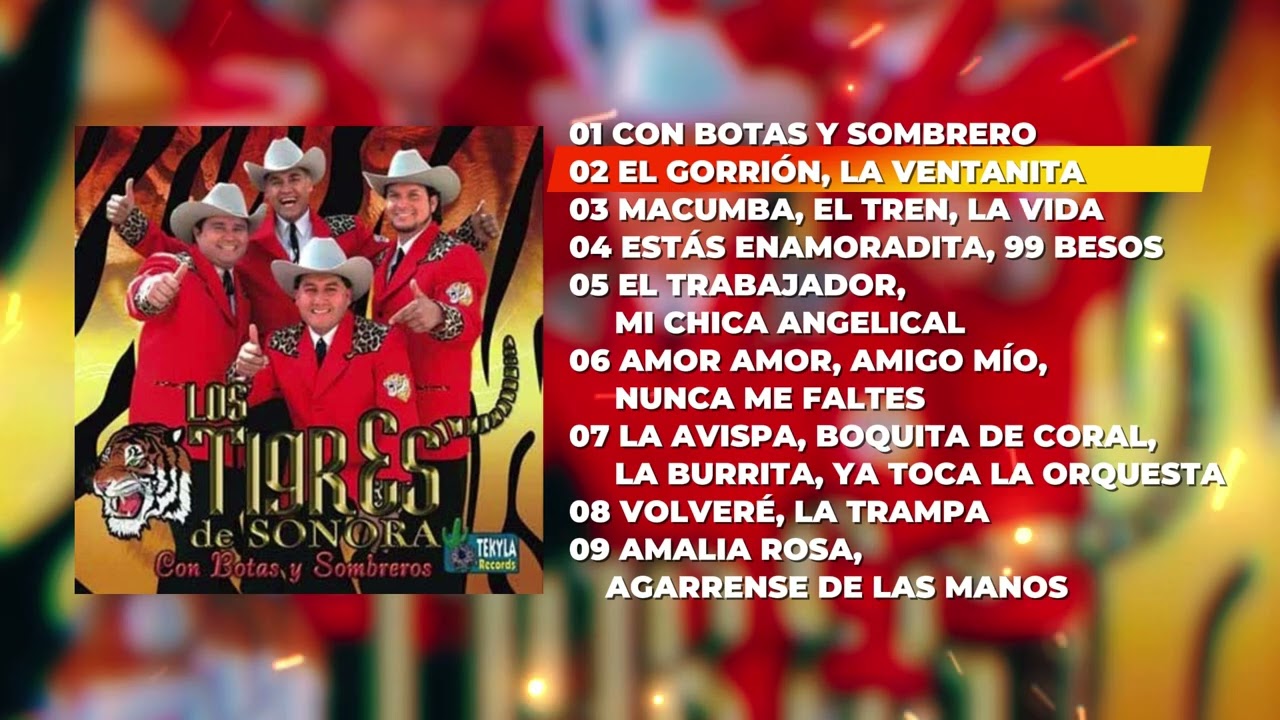 TIGRES DE SONORA, CON BOTAS Y SOMBRERO (álbum completo 2009)