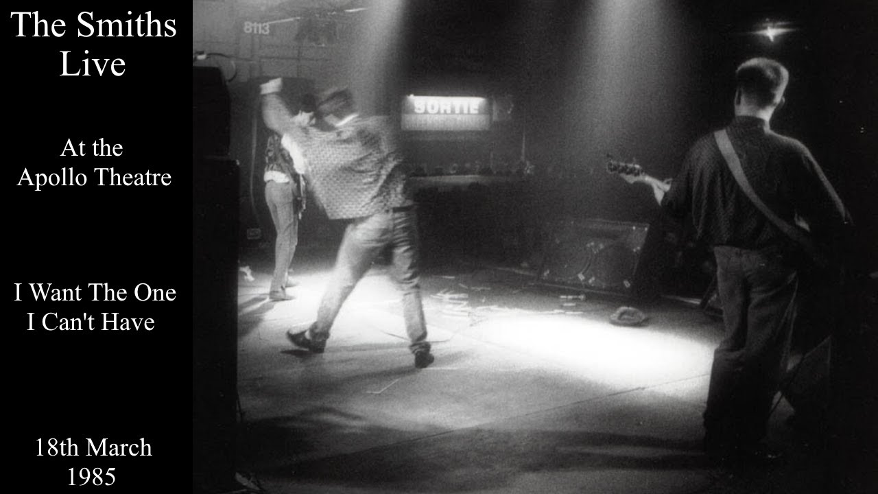 The Smiths Live | I Want The One I Can't Have | The Apollo Theatre | March 1985