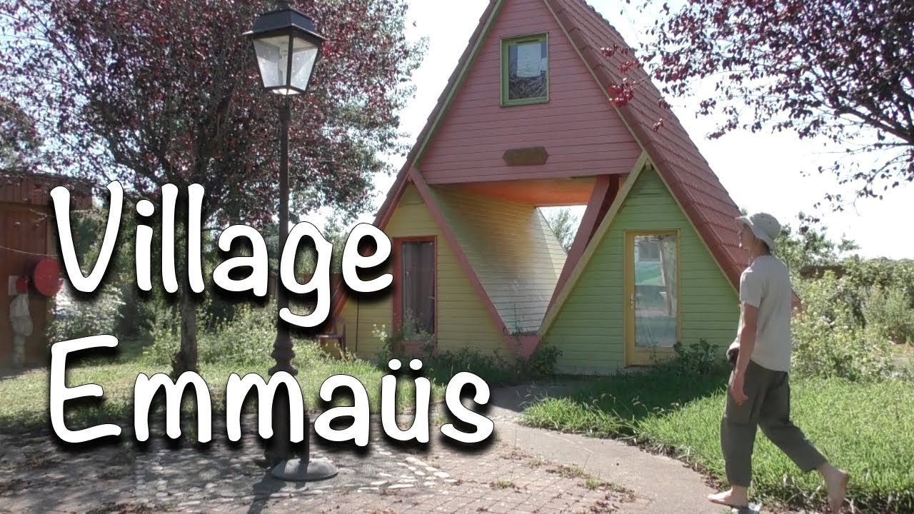 Village Emmaüs, part 1