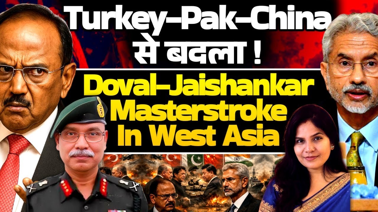 Arabs Foreign Ministers in Delhi! Doval Jaishankar Move SHOCKS Turkey Pak China! Lt Gen Dushyant