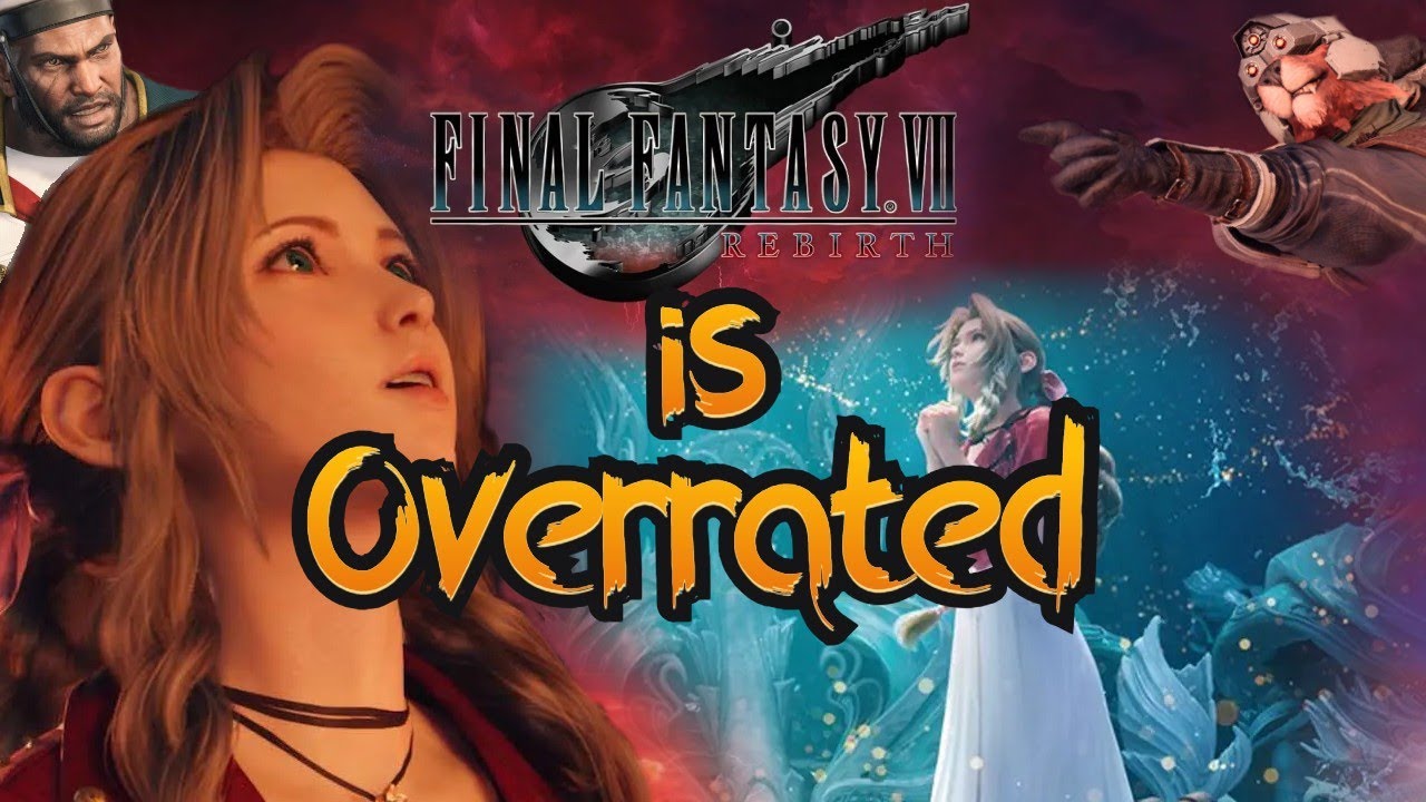 Final Fantasy VII Rebirth is Severely Overrated | Rayl Deal Review