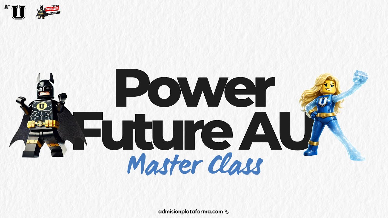 Master Class - Power Future AU 2 🚀