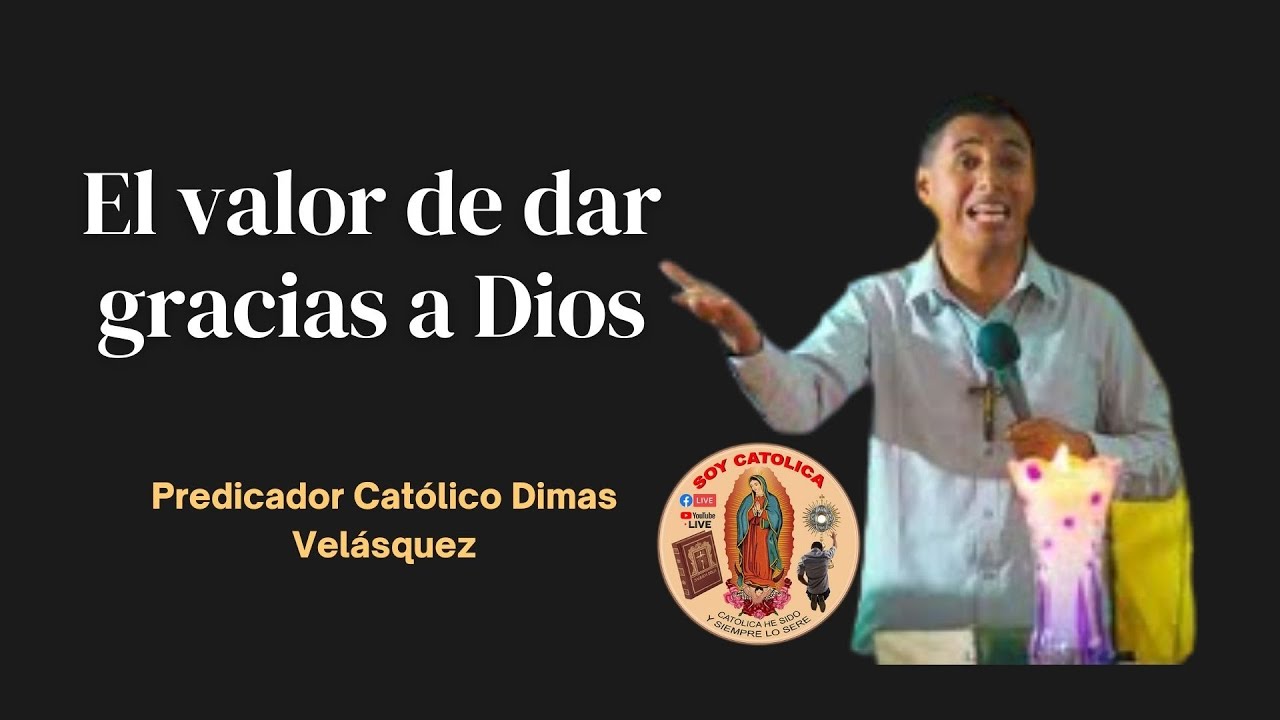 Predicador Católico Dimas Velásquez, Tema: 