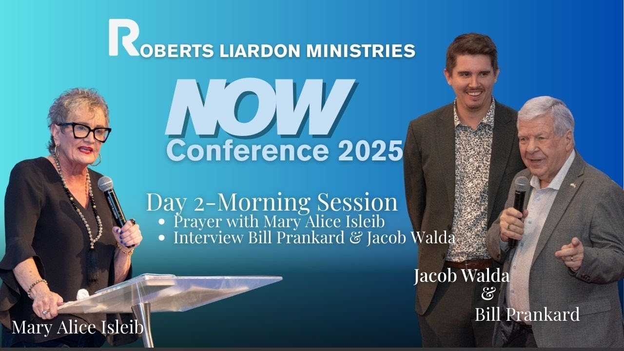 Roberts Liardon Ministries-NOW Conference-Day 2-Morning Session
