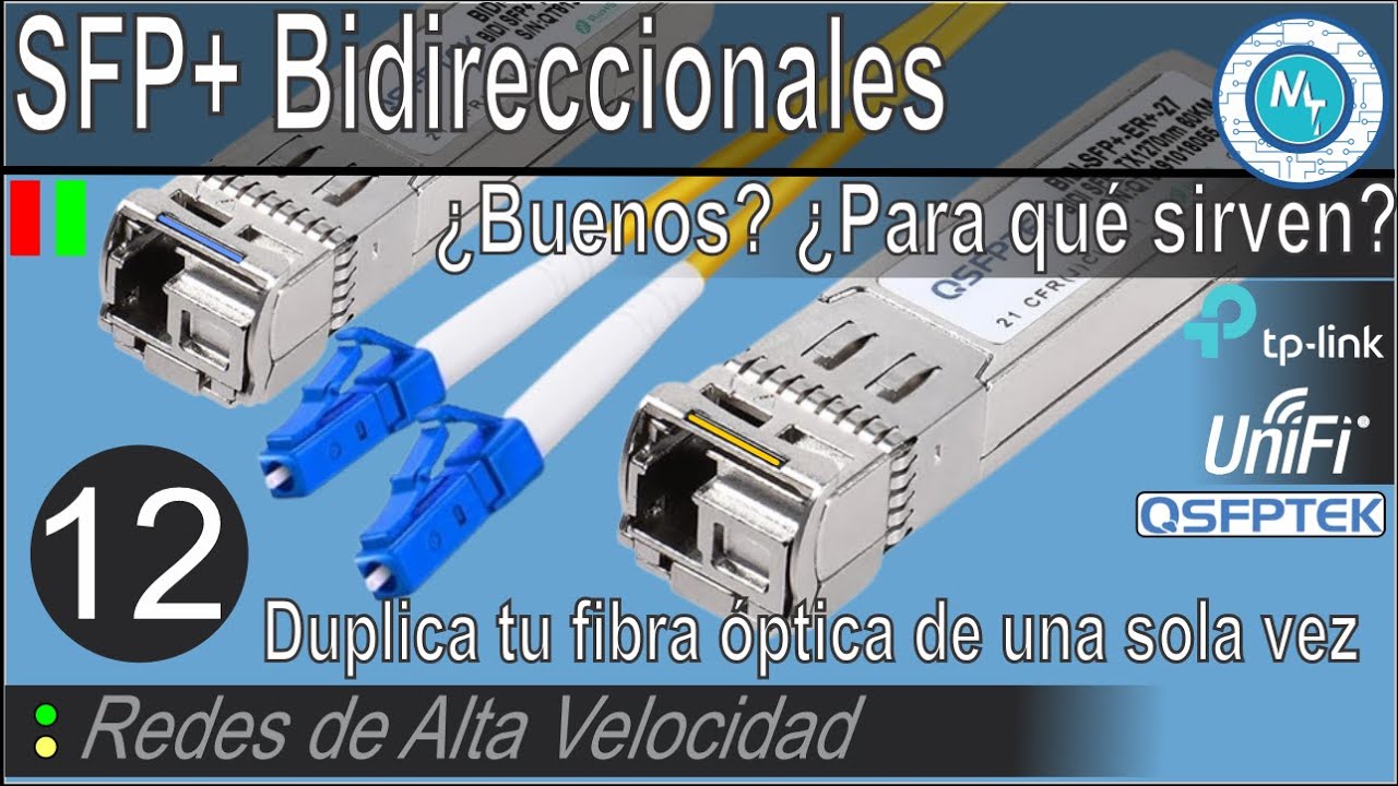 Módulos bidireccionales SFP+ - Lo que necesitas saber para implementarlos