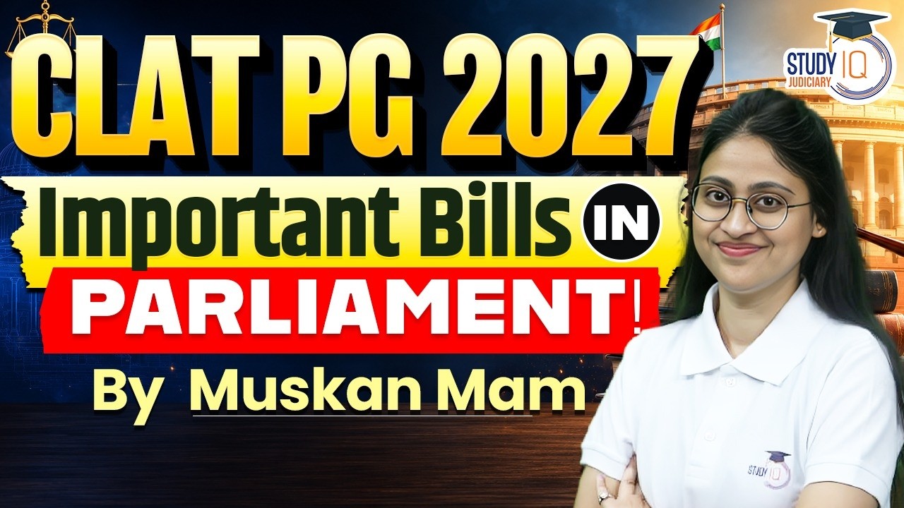 CLAT PG 2027| Important Bill in Parliament| Legal Current Affairs| Muskan Mam