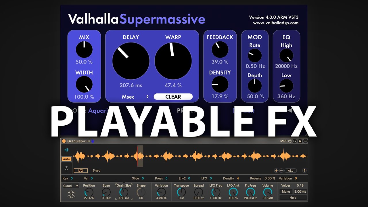 Playable FX with Granulator III + Supermassive (Ableton 12)