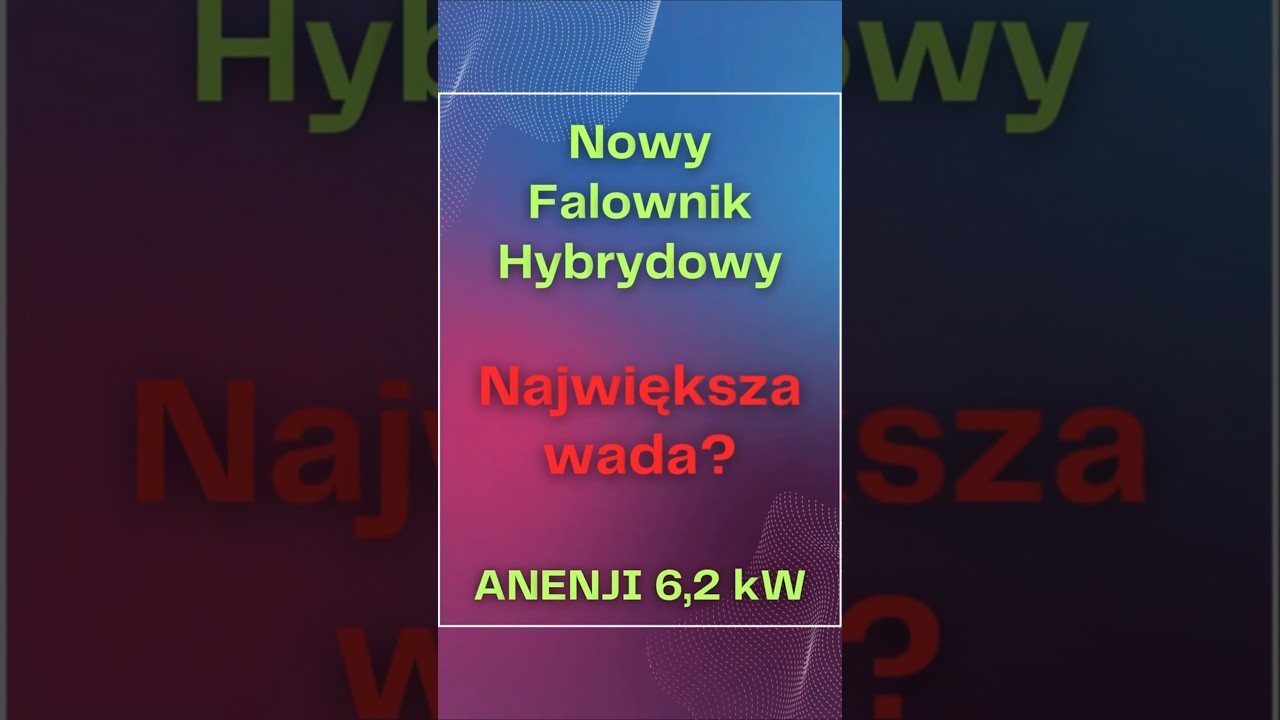 Falownik hybrydowy ANENJI 6,2 kW, największa wada według mnie?  #fotowoltaika #offgrid