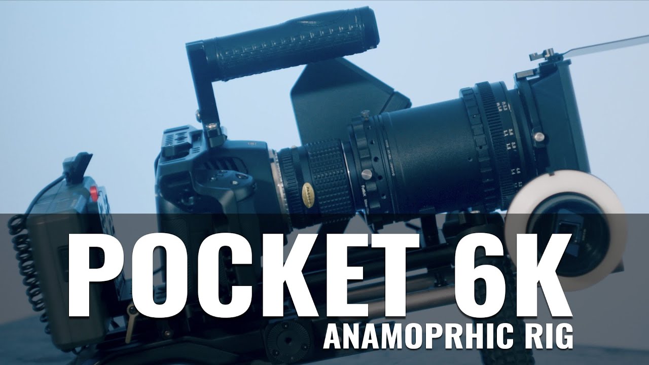 Blackmagic Pocket 6K Anamorphic Rig Tour