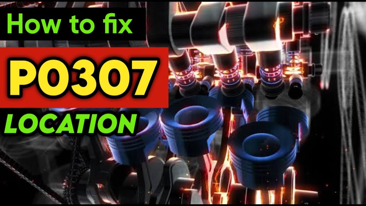 P0307 | P0307 Cylinder 7 Misfire Detected | p0307 code | p0307 obd2 | dtc p0307