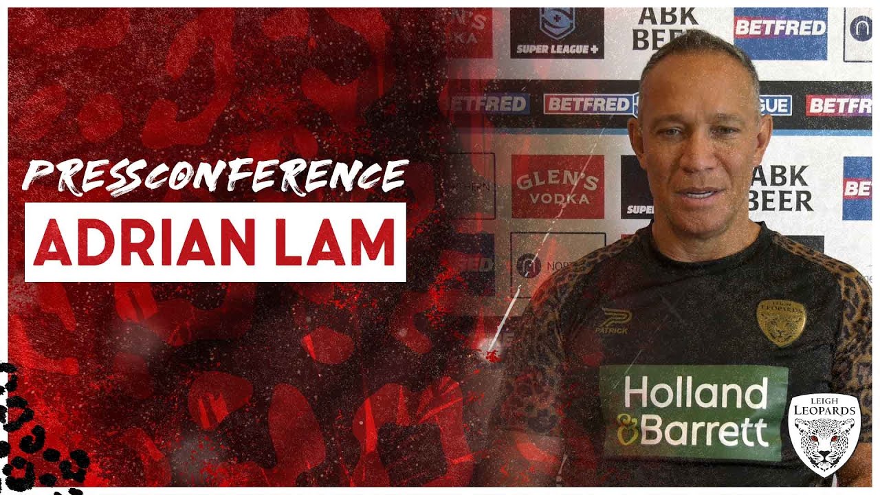 Adrian Lam | St Helens | Pre Match Press Conference