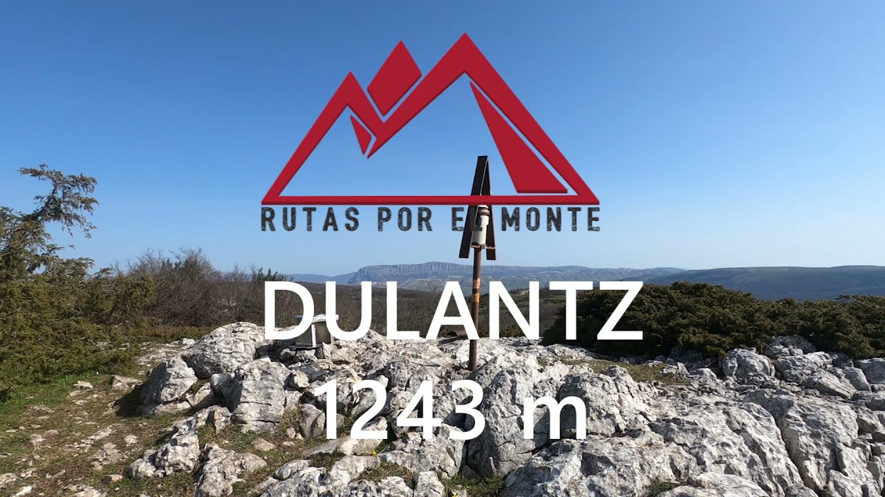⛰️ DULANTZ 1243 m desde ZUNBELTZ