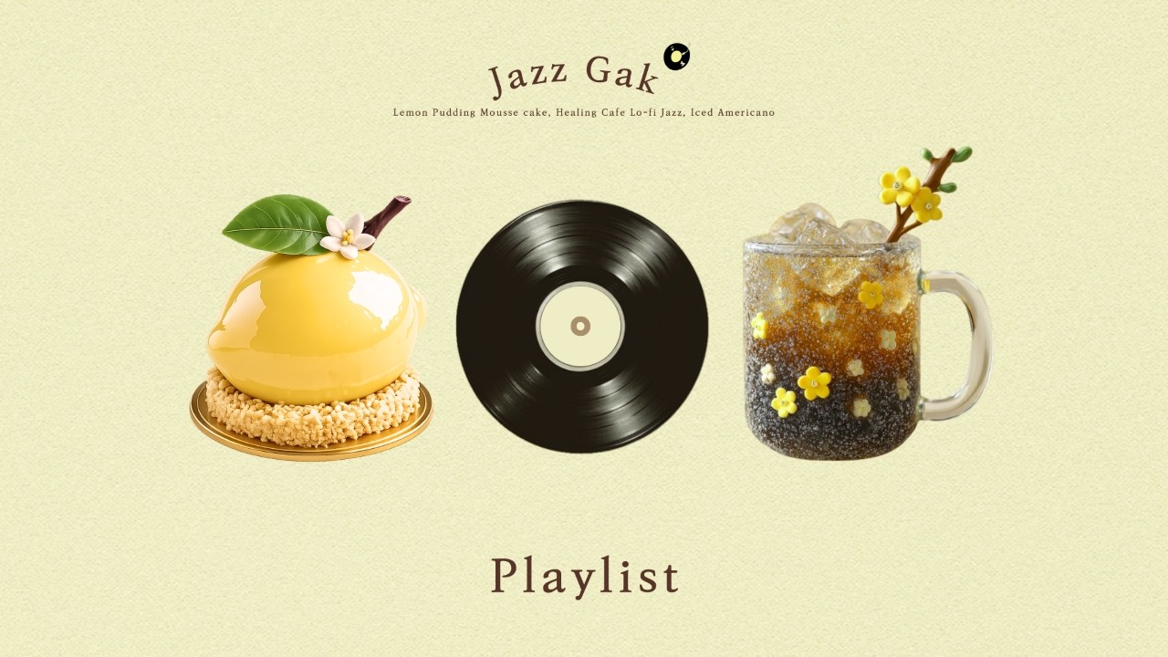 𝐏𝐥𝐚𝐲𝐥𝐢𝐬𝐭 🎧 나른한 하루를 깨우는 레몬빛 Lo-fi Jazz-hop 🍋 카페·집중·휴식·힐링 BGM