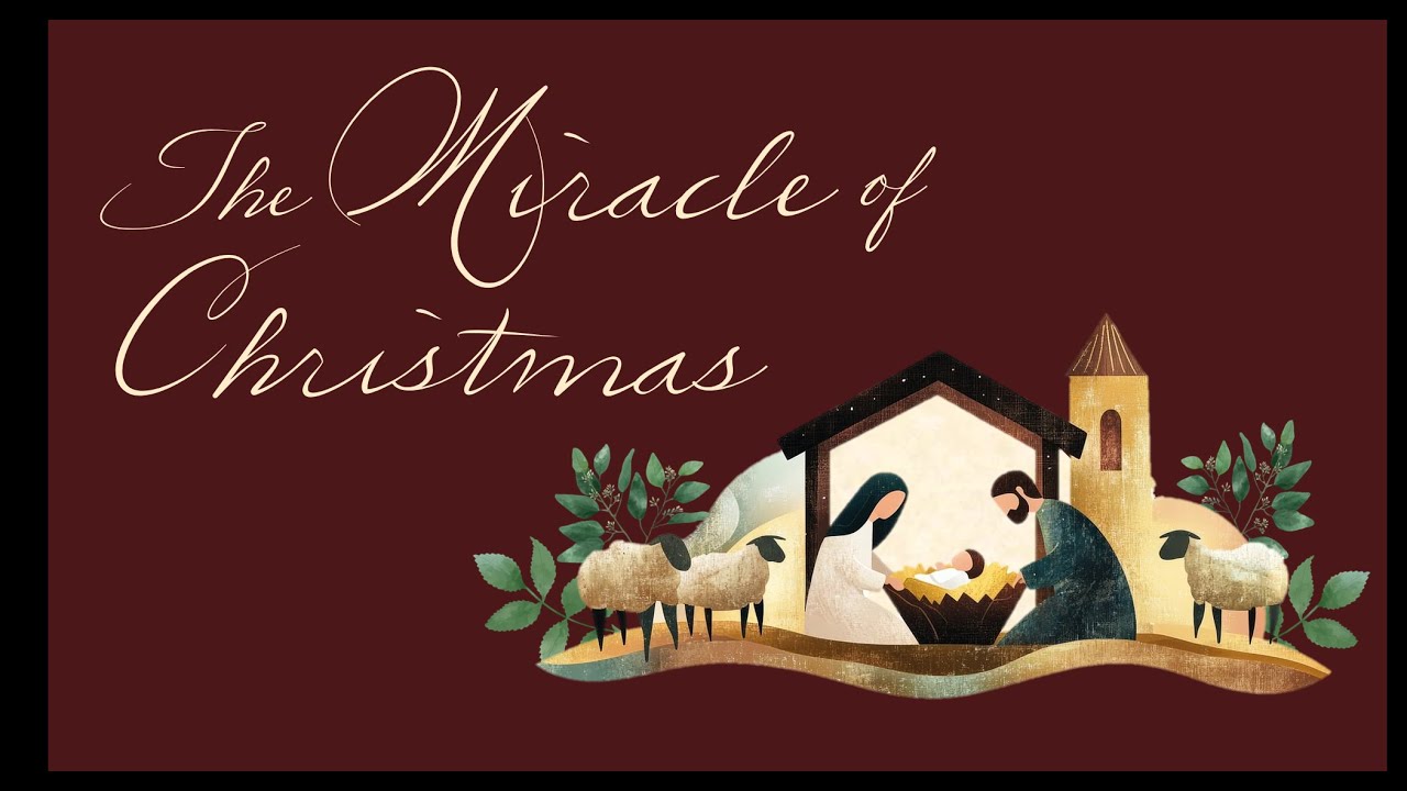 The Miracle of Christmas