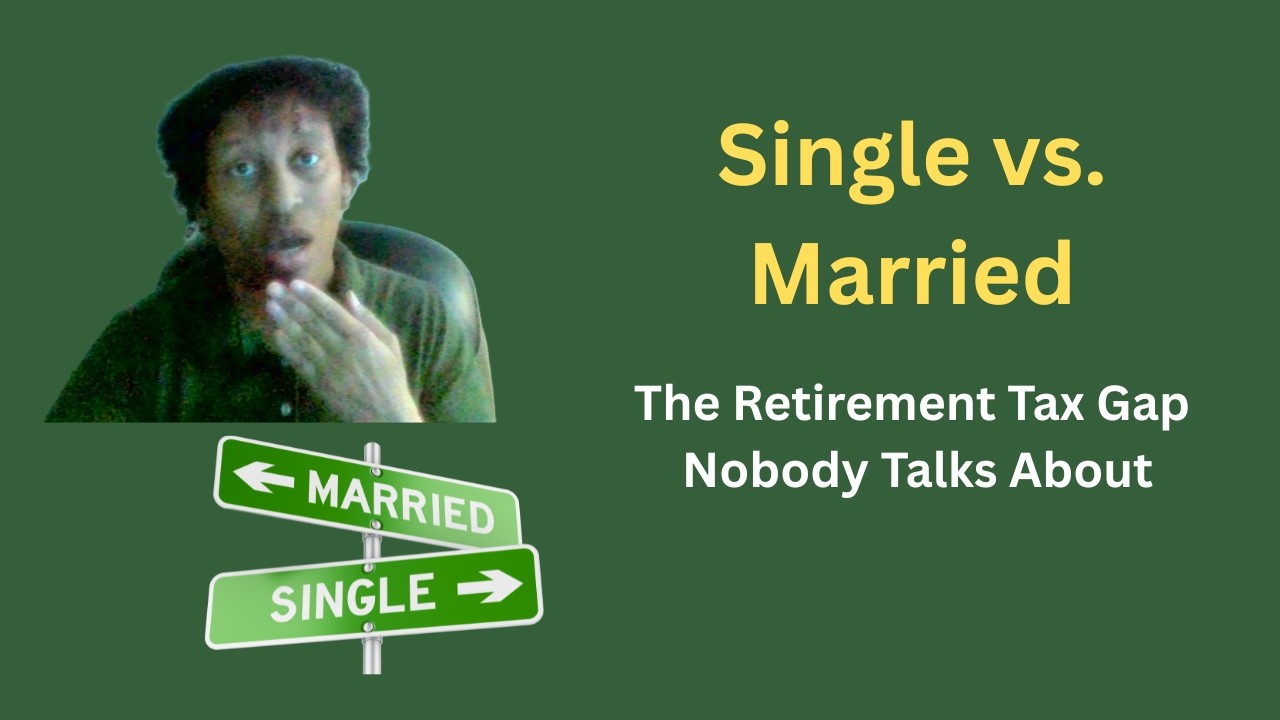 Single vs. Married Retirement: Why Your Filing Status Could Cost You Thousands