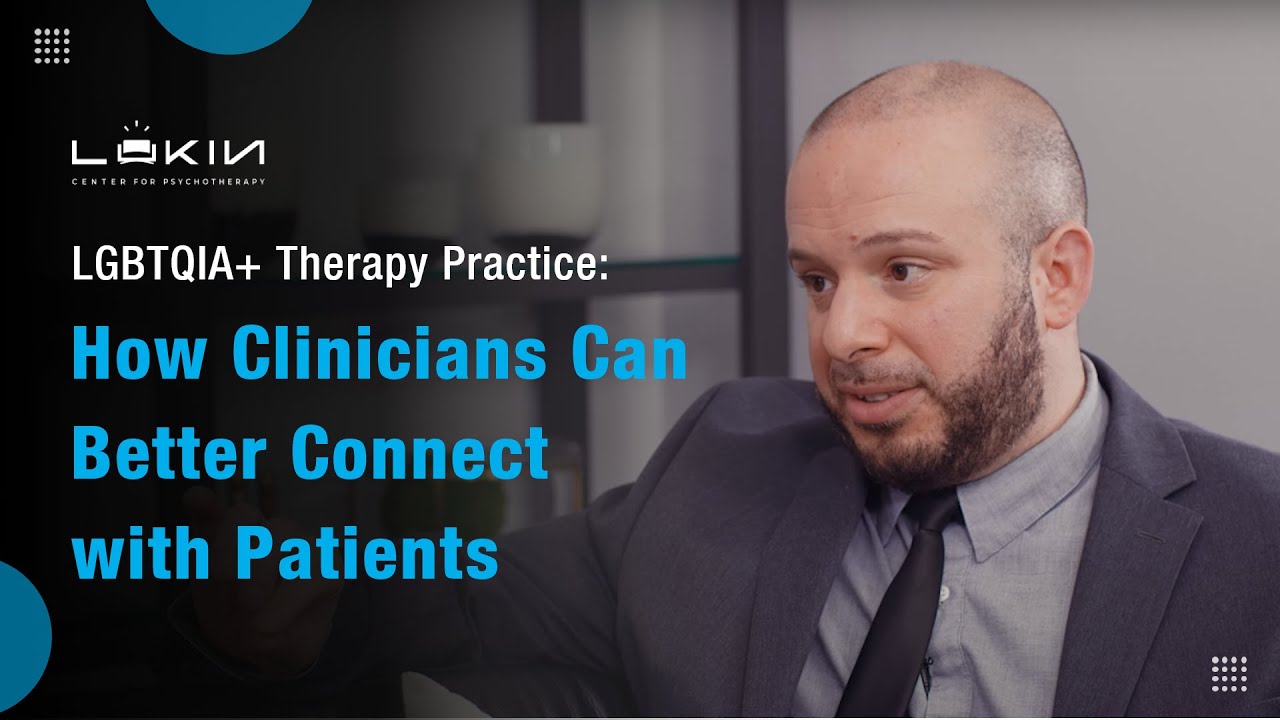 LGBTQIA+ Therapy Practice: How Clinicians Can Better Connect with Patients