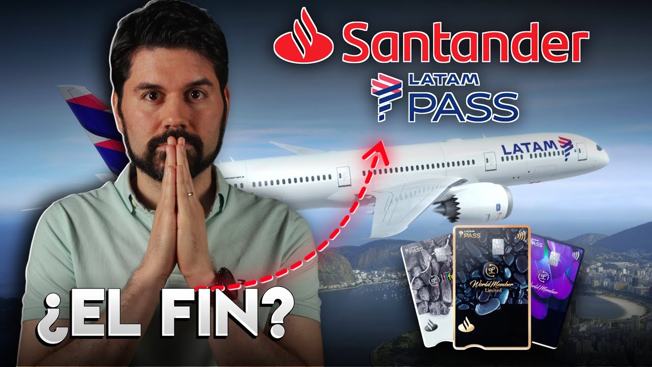 CAMBIOS en acumulaci&oacute;n de MILLAS Santander Latam Pass Chile junio 2024