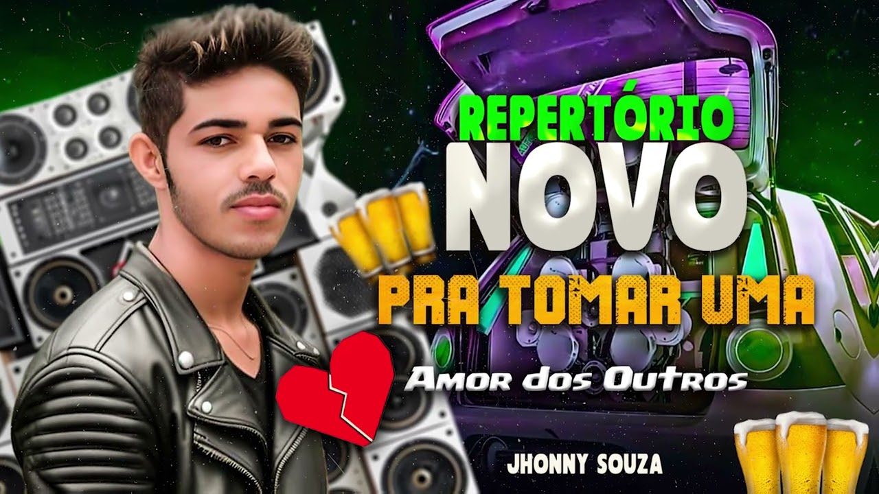 REPERTÓRIO NOVO - JHONNY SOUZA