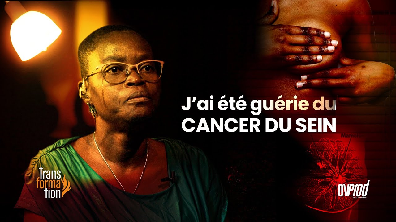 TRANSFORMATION | DIEU L&rsquo;A GUERIE DU CANCER DU SEIN &ndash; UN TEMOIGNAGE PUISSANT QUI BOULEVERSE !