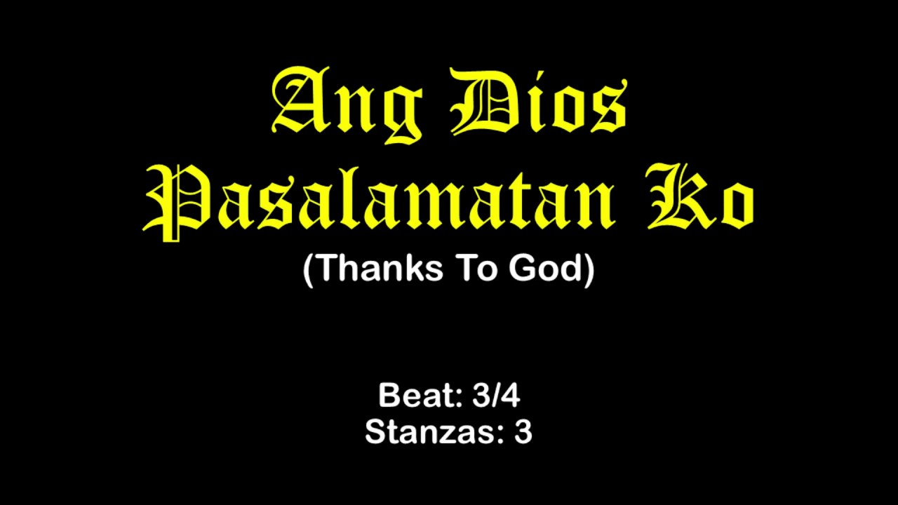 Ang Dios Pasalamatan Ko
