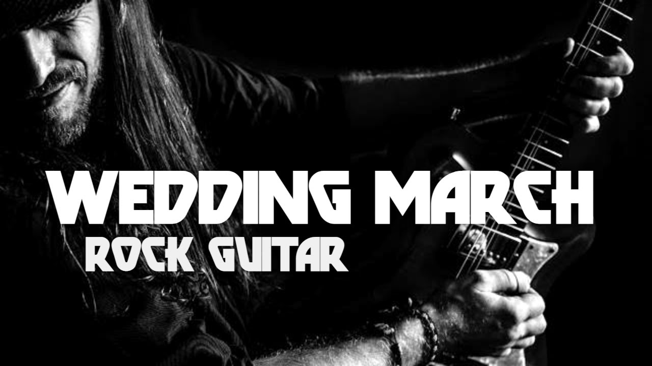 Wedding March - Rock Electric Guitar Version by Peter Luha /Felix Mendelssohn Bartholdy/